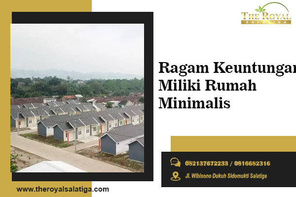 Ragam Keuntungan Miliki Rumah Minimalis rev